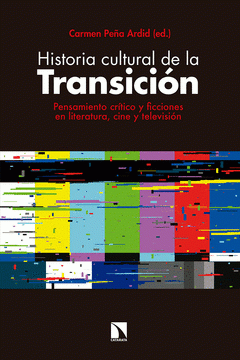 Imagen de cubierta: HISTORIA CULTURAL DE LA TRANSICIÓN