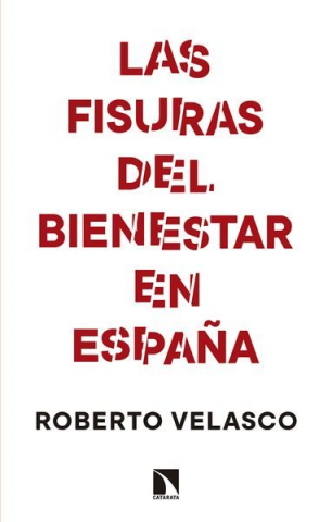 Imagen de cubierta: LAS FISURAS DEL BIENESTAR EN ESPAÑA