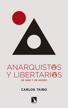  ANARQUISTAS Y LIBERTARIAS DE AQUÍ Y DE AHORA