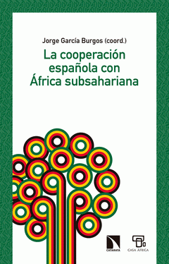 Imagen de cubierta: LA COOPERACIÓN ESPAÑOLA CON AFRICA SUBSAHARIANA