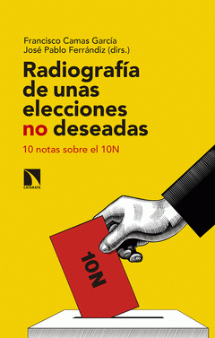  RADIOGRAFIA DE UNAS ELECCIONES NO DESEADAS