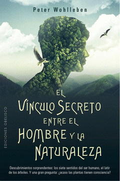 Imagen de cubierta: EL VÍNCULO SECRETO ENTRE EL HOMBRE Y LA NATURALEZA