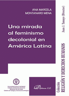  UNA MIRADA AL FEMINISMO DECOLONIAL EN AMÉRICA LATINA