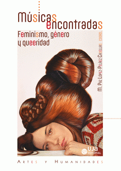 Cover Image: MÚSICAS ENCONTRADAS: FEMINISMO, GÉNERO Y QUEERIDAD