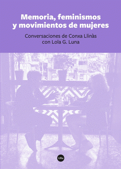 Imagen de cubierta: MEMORIA, FEMINISMOS Y MOVIMIENTOS DE MUJERES