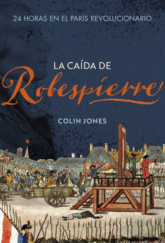Cover Image: LA CAÍDA DE ROBESPIERRE