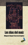  LOS DÍAS DEL MAÍZ