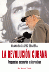 Imagen de cubierta: LA REVOLUCIÓN CUBANA