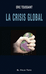 Imagen de cubierta: LA CRISIS GLOBAL