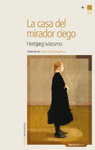 Imagen de cubierta: LA CASA DEL MIRADOR CIEGO
