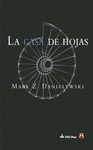Imagen de cubierta: LA CASA DE LAS HOJAS