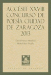 Imagen de cubierta: ACCÉSIT XXVII CONCURSO DE POESÍA CIUDAD DE ZARAGOZA 2013