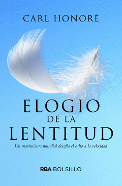 Imagen de cubierta: ELOGIO A LA LENTITUD (BOLSILLO)