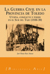 Imagen de cubierta: LA GUERRA CIVIL EN LA PROVINCIA DE TOLEDO