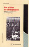 Imagen de cubierta: POR EL BIEN DE LA REVOLUCIÓN