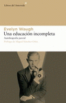 Imagen de cubierta: UNA EDUCACIÓN INCOMPLETA