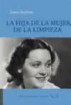 Imagen de cubierta: LA HIJA DE LA MUJER DE LA LIMPIEZA