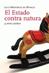 Imagen de cubierta: EL ESTADO CONTRA NATURA