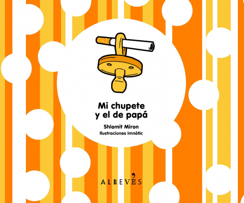 Imagen de cubierta: MI CHUPETE Y EL DE PAPÁ