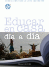 Imagen de cubierta: EDUCAR EN CASA, DÍA A DÍA