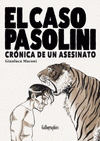 Imagen de cubierta: EL CASO PASOLINI CRONICA DE UN ASESINATO