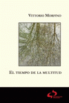 Imagen de cubierta: EL TIEMPO DE LA MULTITUD