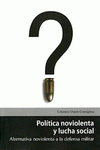  POLÍTICA NOVIOLENTA Y LUCHA SOCIAL