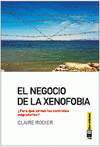  EL NEGOCIO DE LA XENOFOBIA