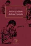 Imagen de cubierta: PASIÓN Y MUERTE DE IOSU EXPÓSITO