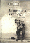 Imagen de cubierta: LA MEMORIA Y EL FUEGO