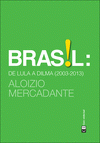 Imagen de cubierta: BRASIL: DE LULA A DILMA (2003-2013)