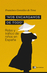 Imagen de cubierta: NOS ENCARGAMOS DE TODO