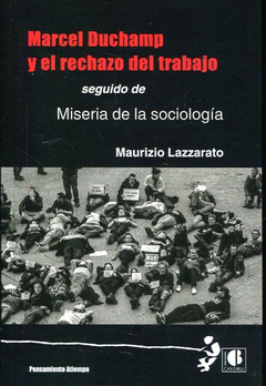 Imagen de cubierta: MARCEL DUCHAMP Y EL RECHAZO DEL TRABAJO