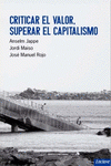  CRITICAR EL VALOR, SUPERAR EL CAPITALISMO