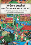 Imagen de cubierta: ADIÓS AL CAPITALISMO