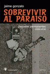 Imagen de cubierta: SOBREVIR AL PARAÍSO