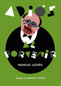 Imagen de cubierta: ADIÓS AL PORVENIR