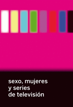  SEXO, MUJERES Y SERIES DE TELEVISIÓN