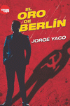 Imagen de cubierta: EL ORO DE BERLÍN