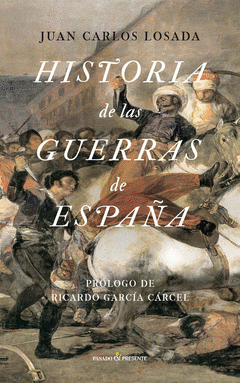 Imagen de cubierta: HISTORIA DE LAS GUERRAS DE ESPAÑA