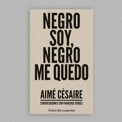  NEGRO SOY, NEGRO ME QUEDO