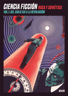 Imagen de cubierta: CIENCIA FICCIÓN RUSA Y SOVIÉTICA