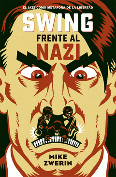 Imagen de cubierta: SWING FRENTE AL NAZI