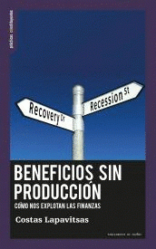  BENEFICIOS SIN PRODUCCIÓN