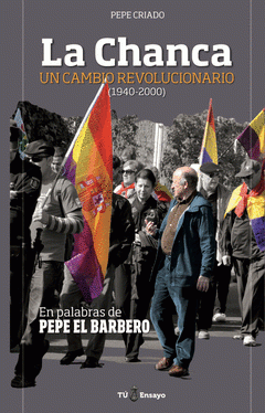 Imagen de cubierta: LA CHANCA, UN CAMBIO REVOLUCIONARIO (1940-2000)