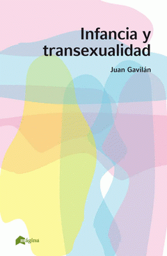Imagen de cubierta: INFANCIA Y TRANSEXUALIDAD