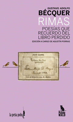 Imagen de cubierta: POESÍAS QUE RECUERDO DEL LIBRO PERDIDO (RIMAS)