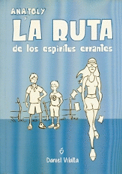 Imagen de cubierta: ANATOLY Y LA RUTA DE LOS ESPÍRITUS ERRANTES