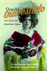 Imagen de cubierta: ORGULLO TRAVESTIDO