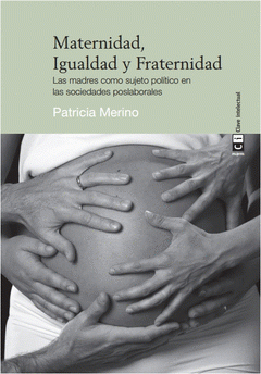  MATERNIDAD, IGUALDAD Y FRATERNIDAD